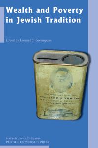 Wealth And Poverty In Jewish Tradition Leonard J Greenspoon