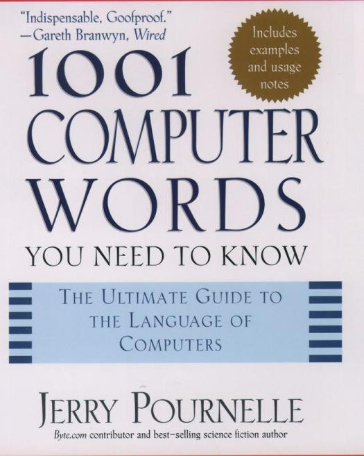 1001 Computer Words You Need To Know Jerry Pournelle Erin Mckean
