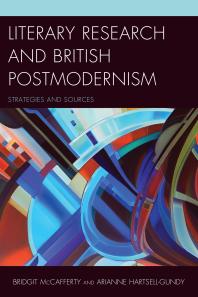 Literary Research And British Postmodernism Strategies And Sources Bridgit Mccafferty Arianne Hartsellgundy