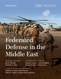 Federated Defense In The Middle East Jon B Alterman Kathleen H Hicks