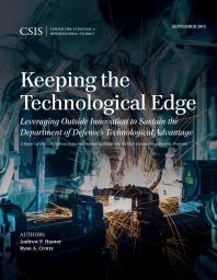 Keeping The Technological Edge Andrew P Hunter Ryan Crotty