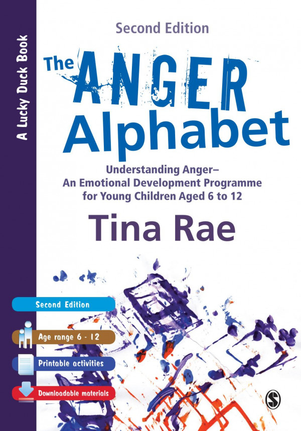 The Anger Alphabet Understanding Anger An Emotional Development Programme For Young Children Aged 612 2nd Edition Tina Rae