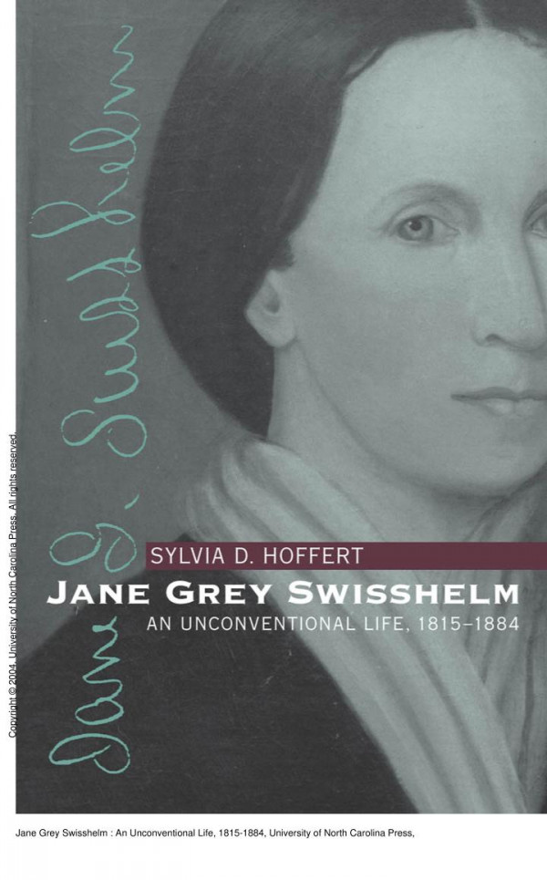 Jane Grey Swisshelm An Unconventional Life 18151884 1st Edition Sylvia D Hoffert