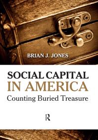 Social Capital In America Counting Buried Treasure Brian J Jones