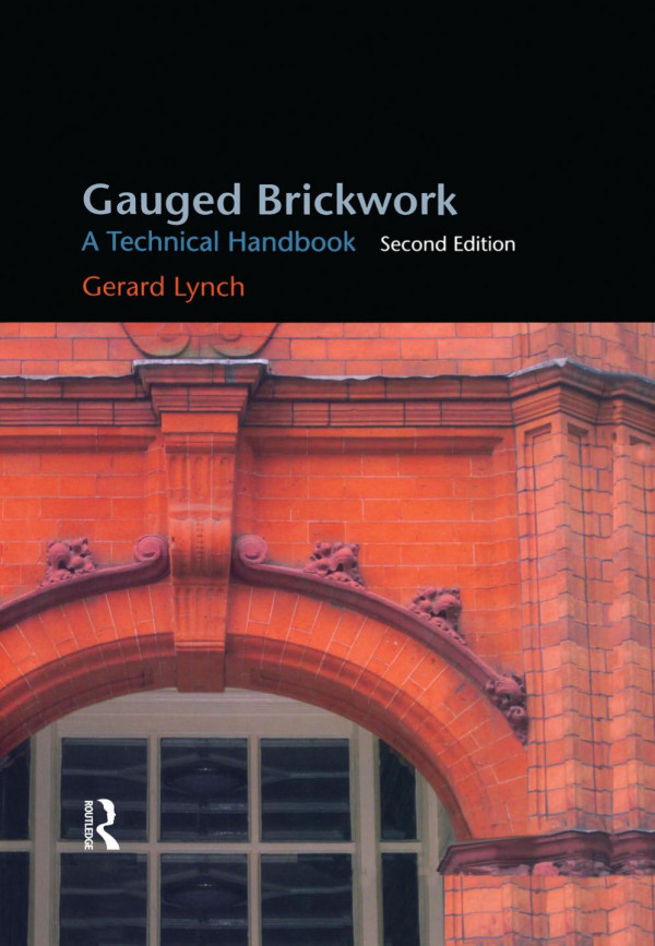 Gauged Brickwork 2nd Edition Gerard Lynch