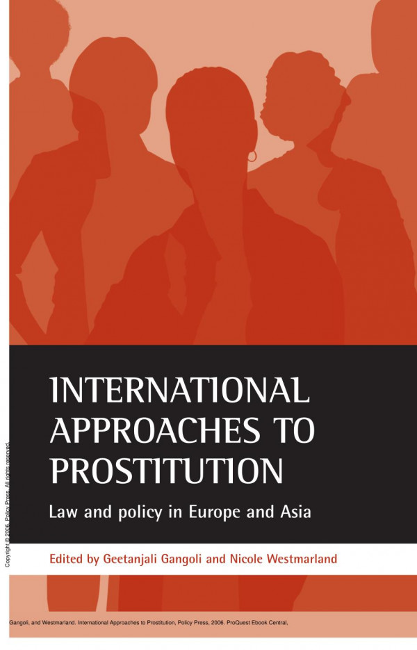 International Approaches To Prostitution 1st Edition Gangoli Westmarland