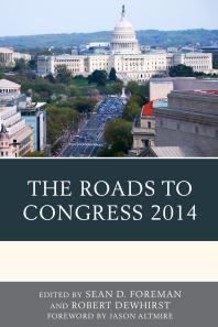 The Roads To Congress 2014 Sean D Foreman Robert Dewhirst