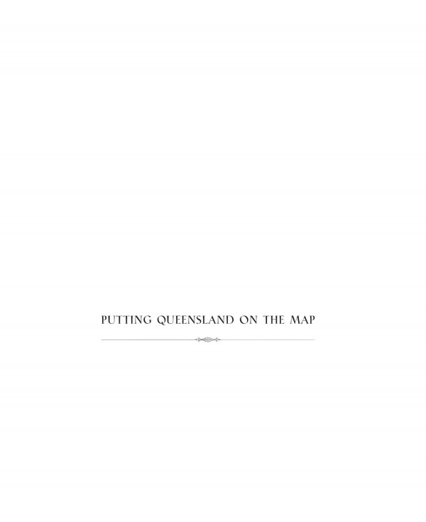 Putting Queensland On The Map The Life Of Robert Logan Jack Geologist And Explorer 1st Edition Felicity Jack