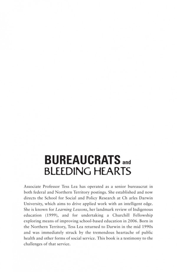 Bureaucrats And Bleeding Hearts Indigenous Health In Northern Australia 1st Edition Tess Lea