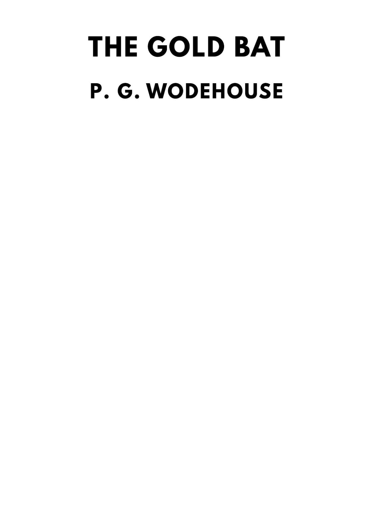 The Gold Bat P G Wodehouse