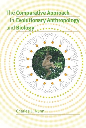The Comparative Approach In Evolutionary Anthropology And Biology Charles L Nunn