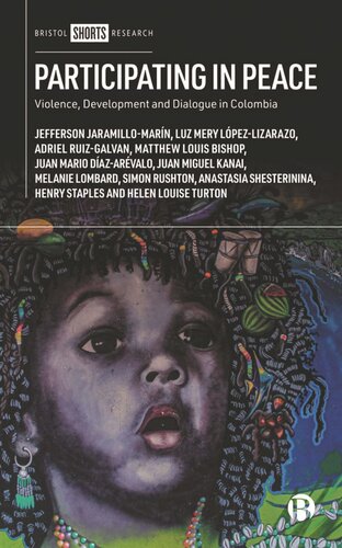 Participating In Peace Violence Development And Dialogue In Colombia