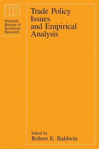 Trade Policy Issues And Empirical Analysis Robert E Baldwin Editor