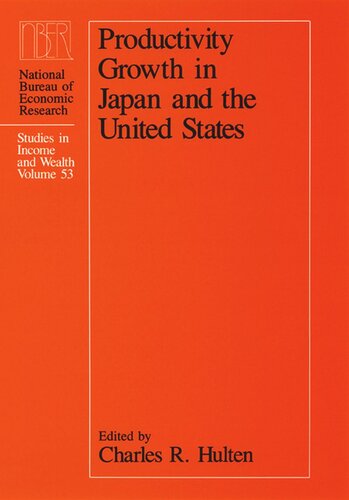 Productivity Growth In Japan And The United States Charles R Hulten Editor