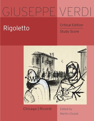 Rigoletto Critical Edition Study Score Giuseppe Verdi Editor Martin Chusid Editor