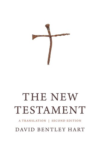 The New Testament A Translation Second Edition David Bentley Hart