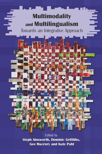 Multimodality And Multilingualism Towards An Integrative Approach Steph Ainsworth