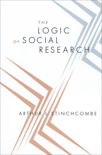 The Logic Of Social Research Arthur L Stinchcombe