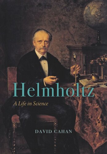 Helmholtz A Life In Science David Cahan