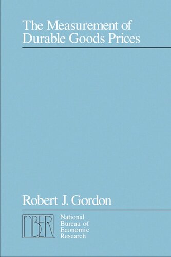 The Measurement Of Durable Goods Prices Robert J Gordon