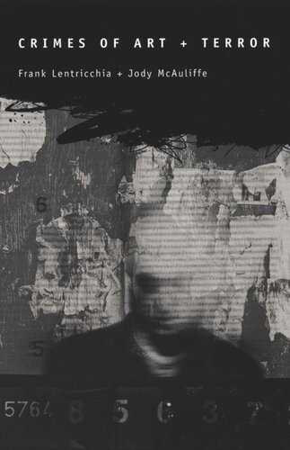 Crimes Of Art And Terror Frank Lentricchia Jody Mcauliffe