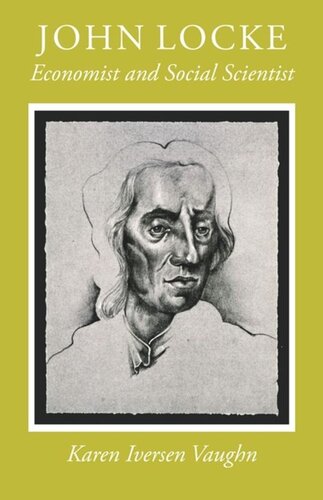 John Locke Economist And Social Scientist Karen Iversen Vaughn