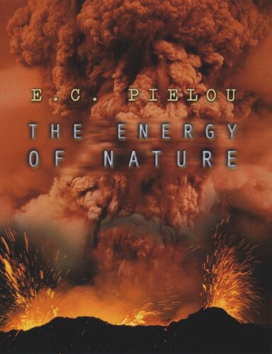 The Energy Of Nature E C Pielou