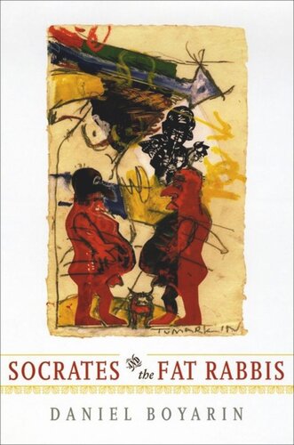 Socrates And The Fat Rabbis Daniel Boyarin