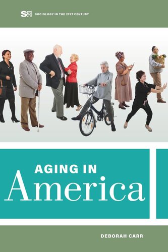 Aging In America Deborah Carr