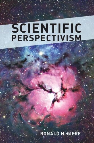 Scientific Perspectivism Ronald N Giere