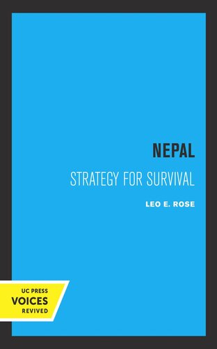 Nepal Strategy For Survival Reprint 2019 Leo E Rose