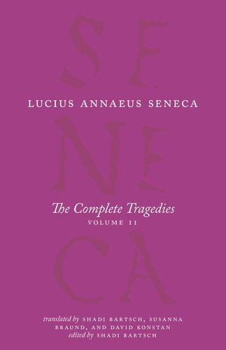 Seneca Oedipus Hercules Mad Hercules On Oeta Thyestes Agamemnon The Complete Tragedies 2 The Complete Works Of Lucius Annaeus Seneca 1st Edition Seneca Shadi Bartsch Susanna Braund
