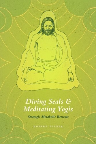 Diving Seals And Meditating Yogis Strategic Metabolic Retreats Robert Elsner