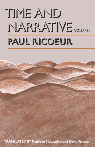 Time And Narrative Volume 1 Paul Ricoeur Kathleen Mclaughlin David Pellauer