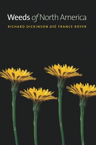 Weeds Of North America Richard Dickinson France Royer
