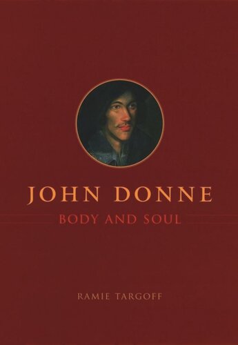 John Donne Body And Soul Ramie Targoff