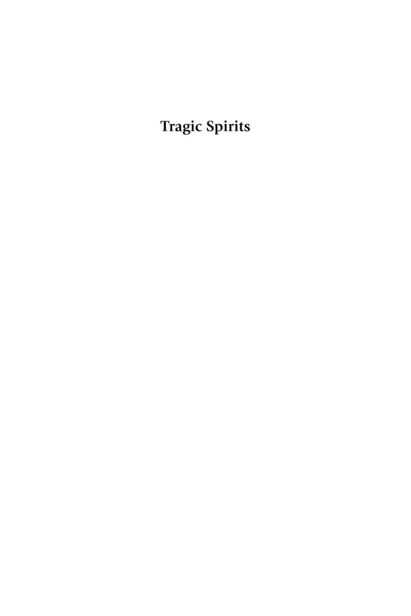 Tragic Spirits Shamanism Memory And Gender In Contemporary Mongolia Manduhai Buyandelger