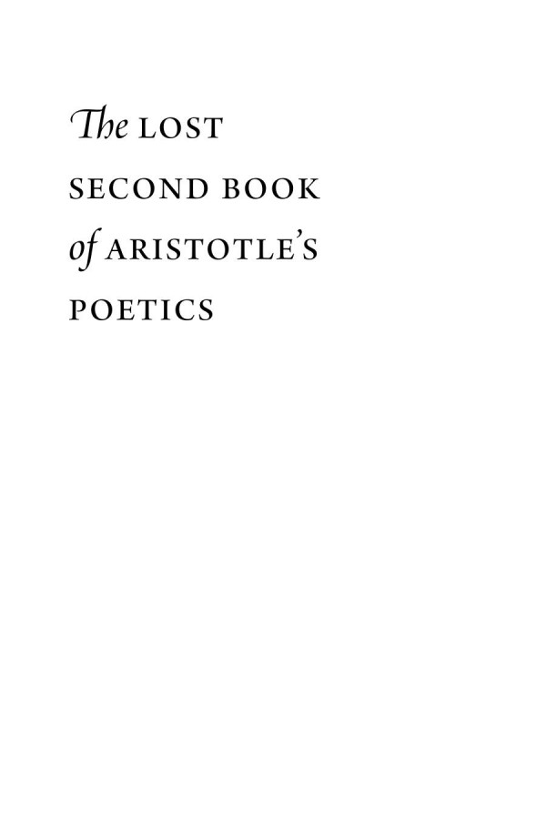 The Lost Second Book Of Aristotles Poetics Walter Watson
