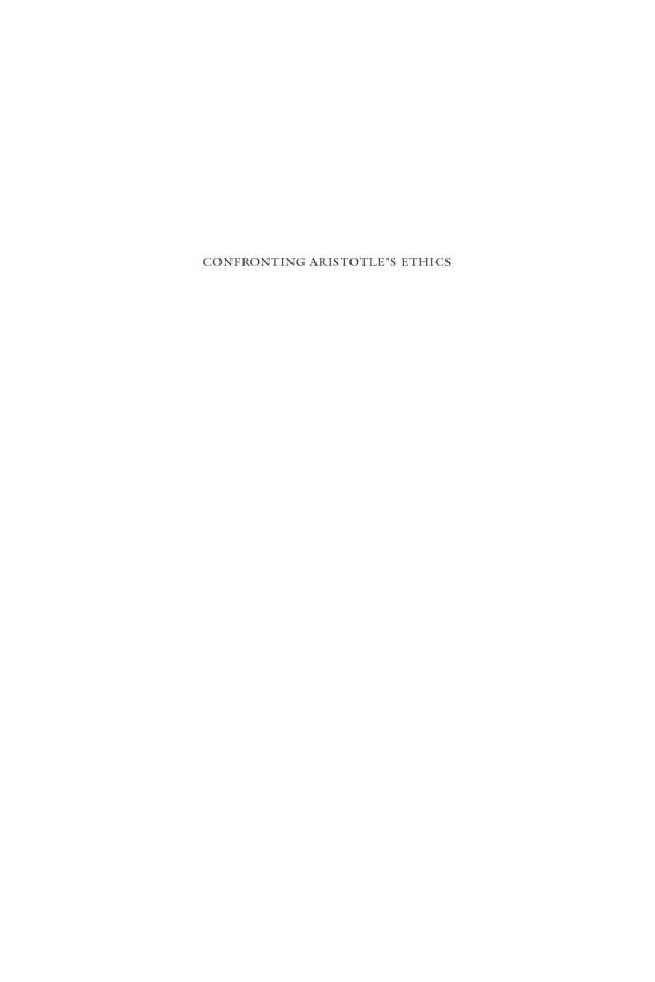 Confronting Aristotles Ethics Ancient And Modern Morality Eugene Garver
