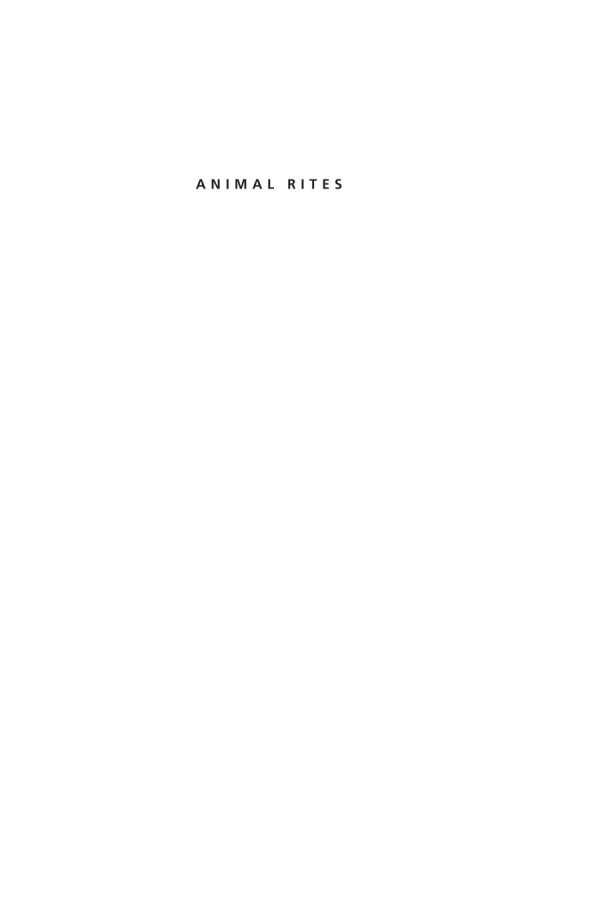 Animal Rites American Culture The Discourse Of Species And Posthumanist Theory Cary Wolfe W J T Mitchell