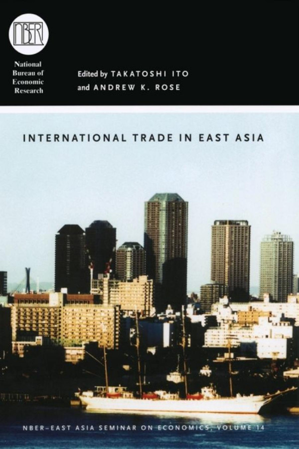 International Trade In East Asia Takatoshi Ito Editor Andrew K Rose Editor