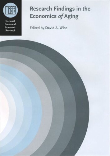 Research Findings In The Economics Of Aging David A Wise Editor