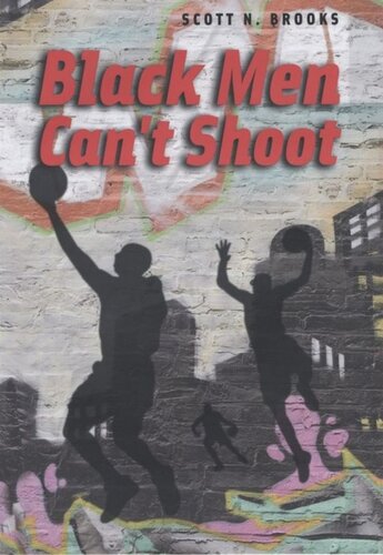 Black Men Cant Shoot Scott N Brooks
