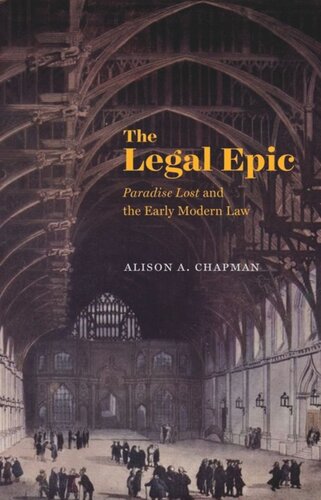 The Legal Epic Paradise Lost And The Early Modern Law Alison A Chapman