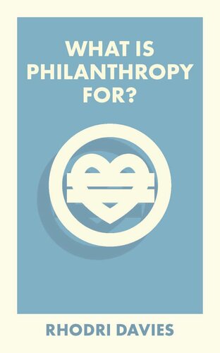 What Is Philanthropy For Rhodri Davies