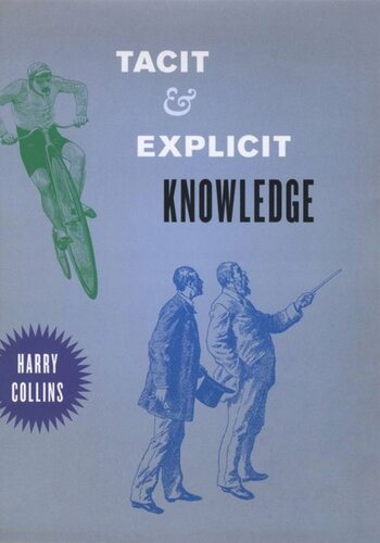 Tacit And Explicit Knowledge Harry Collins