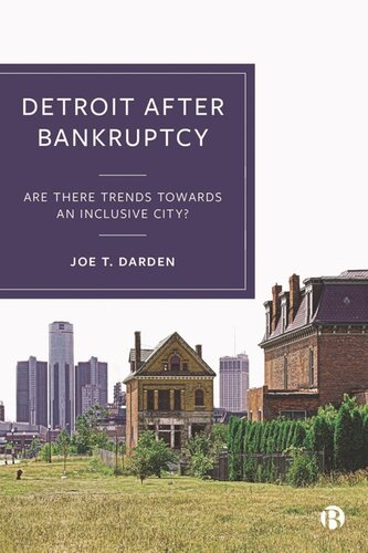 Detroit After Bankruptcy Are There Trends Towards An Inclusive City Joe Darden