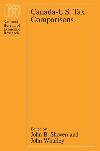 Canadaus Tax Comparisons John B Shoven Editor John Whalley Editor