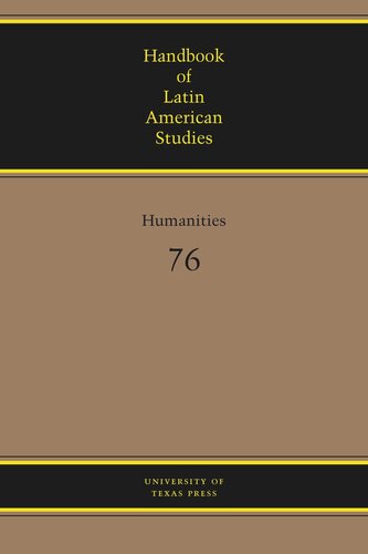 Handbook Of Latin American Studies Vol 76 Humanities Katherine D Mccann Editor