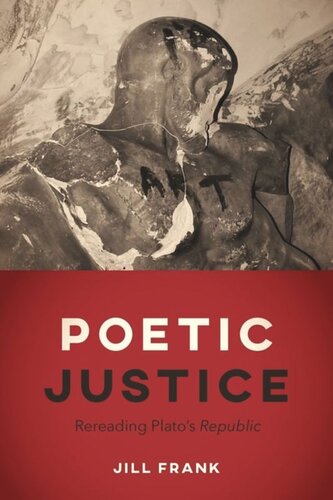 Poetic Justice Rereading Platos Republic Jill Frank